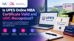 Is UPES Online MBA Certificate Valid and UGC-Recognized?